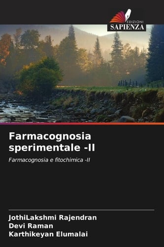 Farmacognosia sperimentale -II: Farmacognosia e fitochimica -II (Italian Edition)