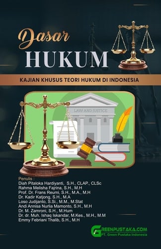 Dasar Hukum : Kajian Khusus Teori Hukum di Indonesia
