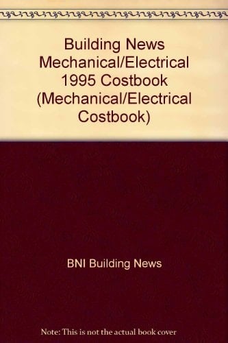 Building News Mechanical-Electrical 1995 Costbook