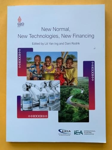 New Normal, New Technologies, New Financing