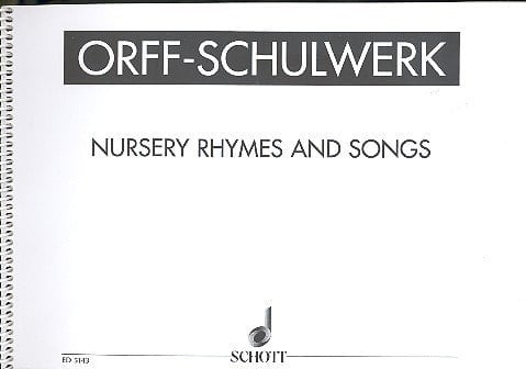 Nursery Rhymes and Songs - Orff-Schulwerk - voix et instruments orff - Partition vocale/chorale et instrumentale - ED 5143
