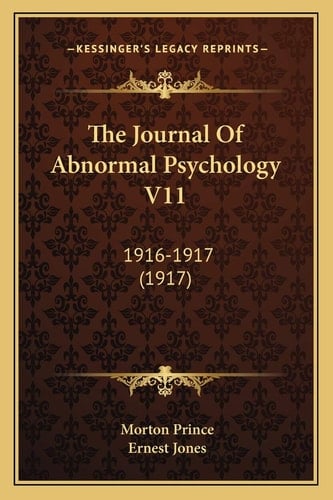 The Journal Of Abnormal Psychology V11: 1916-1917 (1917)