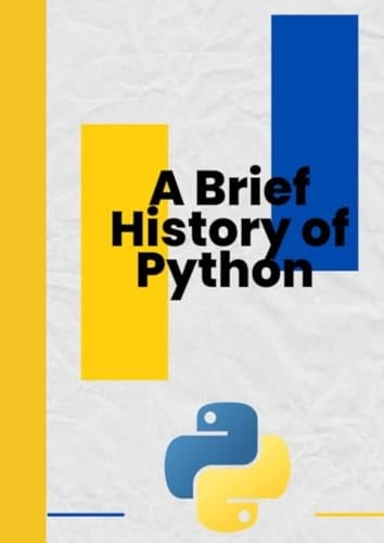 A Brief History of Python