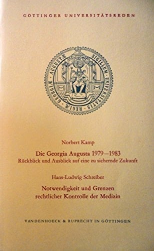 Die Georgia Augusta, 1979-1983 Rückblick und Ausblick auf eine zu sichernde Zukunft