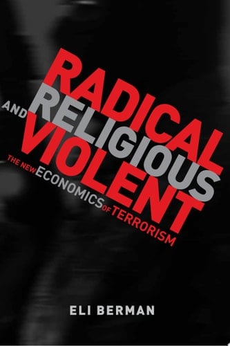 Radical, Religious, and Violent