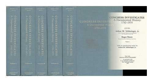 Congress Investigates A Documented History, 1792-1974