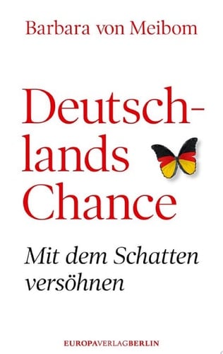 Deutschlands Chance Mit dem Schatten versöhnen