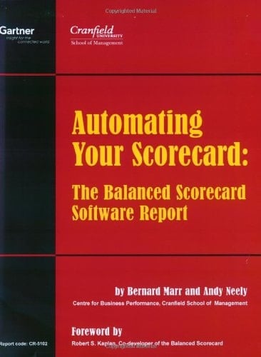 Automating Your Scorecard The Balanced Scorecard Software Report