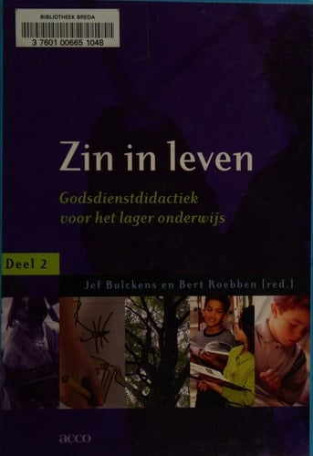Zin in leven godsdienstdidactiek voor het lager onderwijs
