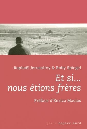 Et si... nous étions frères