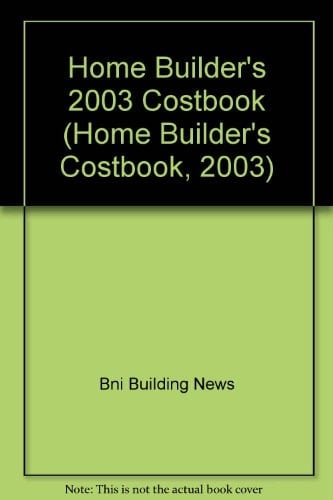 Home Builder's 2003 Costbook (Home Builder's Costbook, 2003)