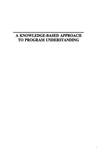 A Knowledge-Based Approach to Program Understanding