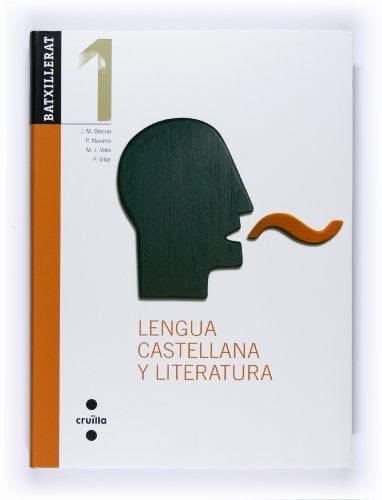 Lengua castellana y literatura. 1o Batxillerat