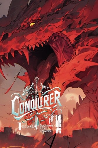 Conquerer Volume 1: The Last Battle