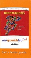 Identidades Myspanishlab With Pearson Ebook Student Access Code: Exploractions e interconexiones: 6-month Access