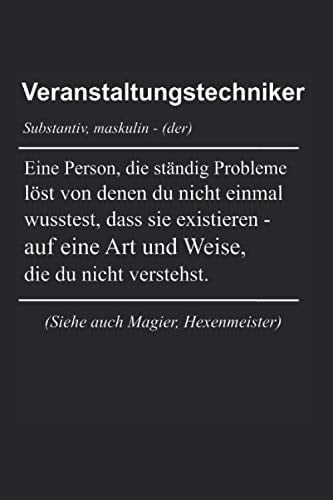 Veranstaltungstechniker Definition: Veranstaltungstechniker & Tontechniker Notizbuch 6'x9' Liniert Geschenk für Veranstaltungstechnik & Tontechnik (German Edition)