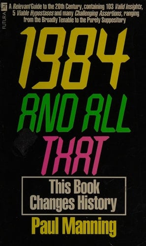 1984 and All that