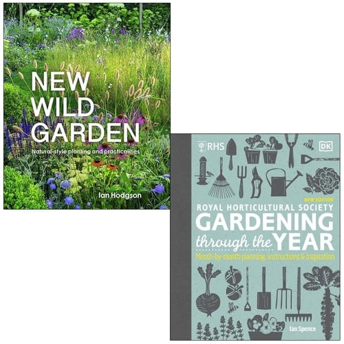 New Wild Garden By Ian Hodgson & RHS Gardening Through the Year By Ian Spence 2 Books Collection Set