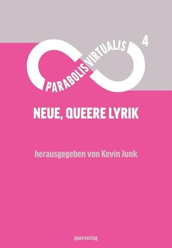 Parabolis Virtualis 4 Neue, queere Lyrik