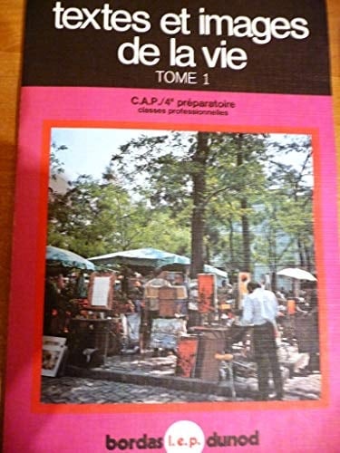 Textes et images de la vie : 1ére année C.A.P. : programme 1973
