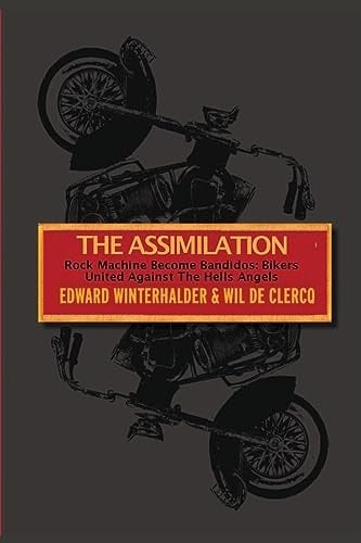 The Assimilation Rock Machine Become Bandidos - Bikers United Against The Hells Angels