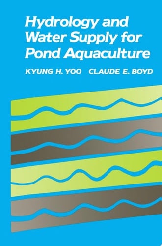 Hydrology and Water Supply for Pond Aquaculture