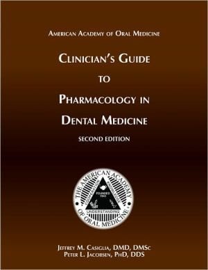 Clinician's Guide Pharmacology In Dental Medicine