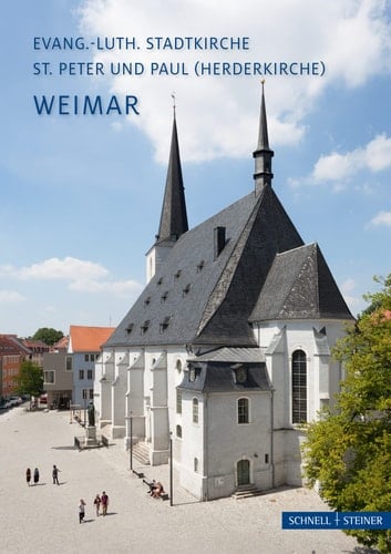 Weimar: Evang.-luth. Stadtkirche St. Peter Und Paul (Kleine Kunstfuhrer) (German Edition)
