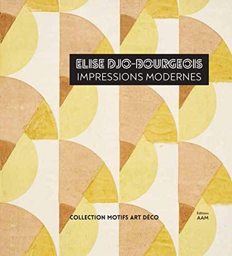 Élise Djo-Bourgeois impressions modernes, 1926-1936