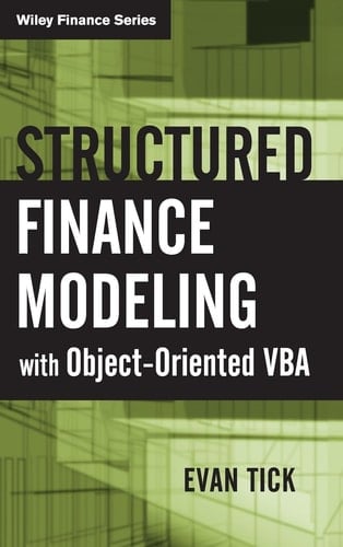 Structured Finance Modeling with Object-Oriented VBA