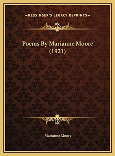 Poems By Marianne Moore (1921)
