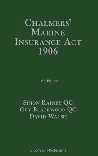 Chalmers' Marine Insurance Act 1906