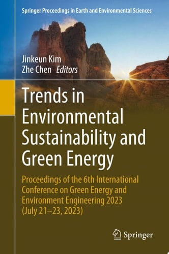 Trends in Environmental Sustainability and Green Energy