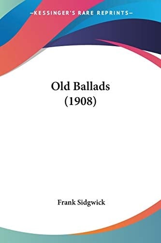 Old Ballads (1908)