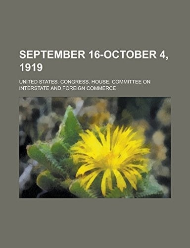 September 16-October 4, 1919