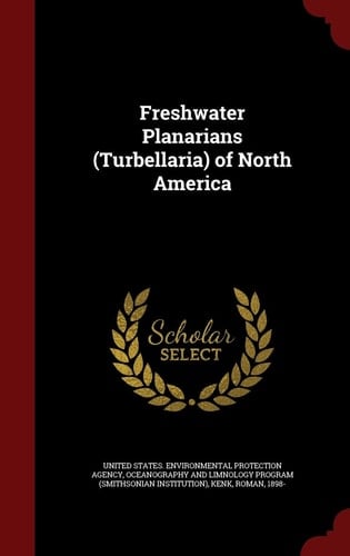 Freshwater Planarians (Turbellaria) of North America