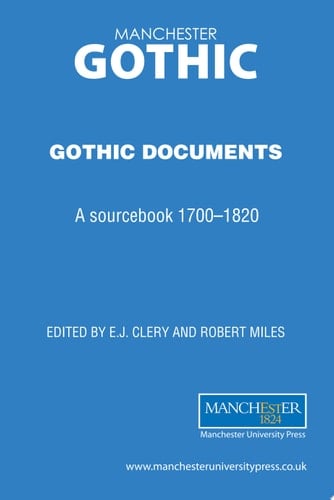 Gothic Documents A sourcebook 1700–18