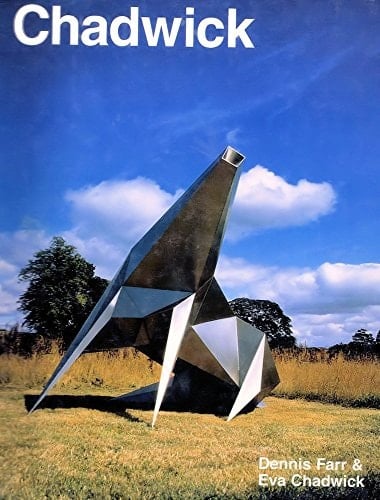 Lynn Chadwick, Sculptor: with a complete illustrated catalogue, 1947-1996