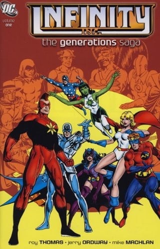 Infinity Inc The Generations Saga. Volume one