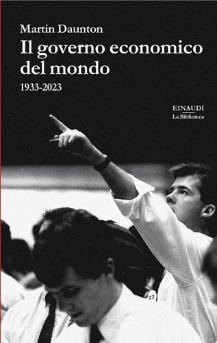 Il governo economico del mondo 1933-2023