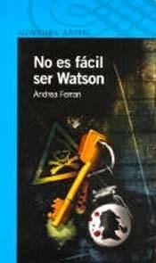 No es fácil ser Watson