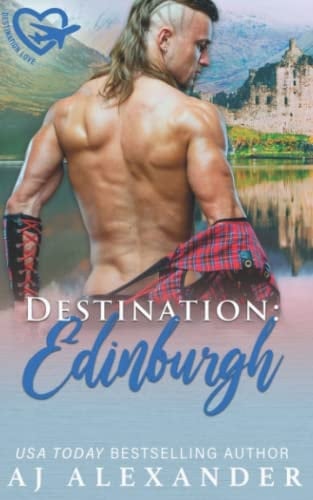 Destination Edinburgh: A May/December Romance