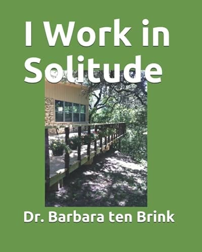 I Work in Solitude