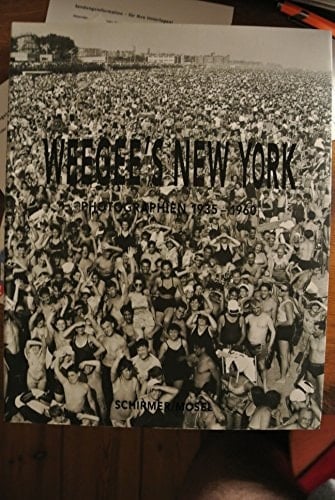 Weegees New York 335 Photogr. 1935 - 1960 ; mit e. autobiograph. Text