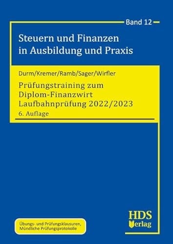 Prüfungstraining zum Diplom-Finanzwirt Laufbahnprüfung 2022/2023