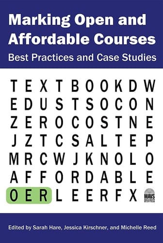 Marking Open and Affordable Courses Best Practices and Case Studies