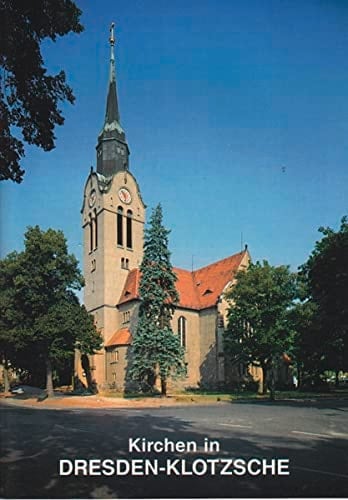 Dresden Die Kirchen in Klotzsche