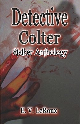 Detective Colter Stalker Anthology