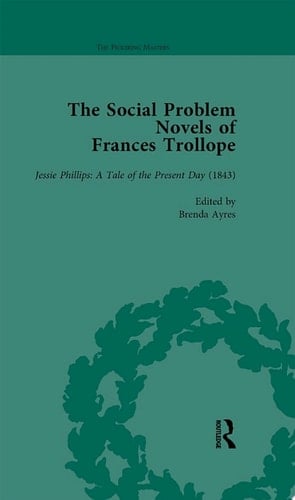 The Social Problem Novels of Frances Trollope Vol 4