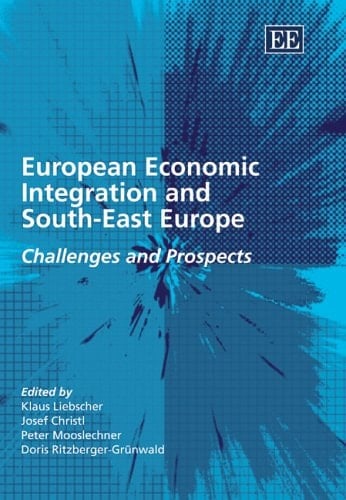 European Economic Integration And South-East Europe: Challenges And Prospects